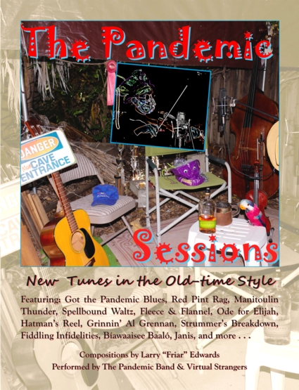The Pandemic Sessions - New Tunes in the Old-time Style (mostly) - front cover